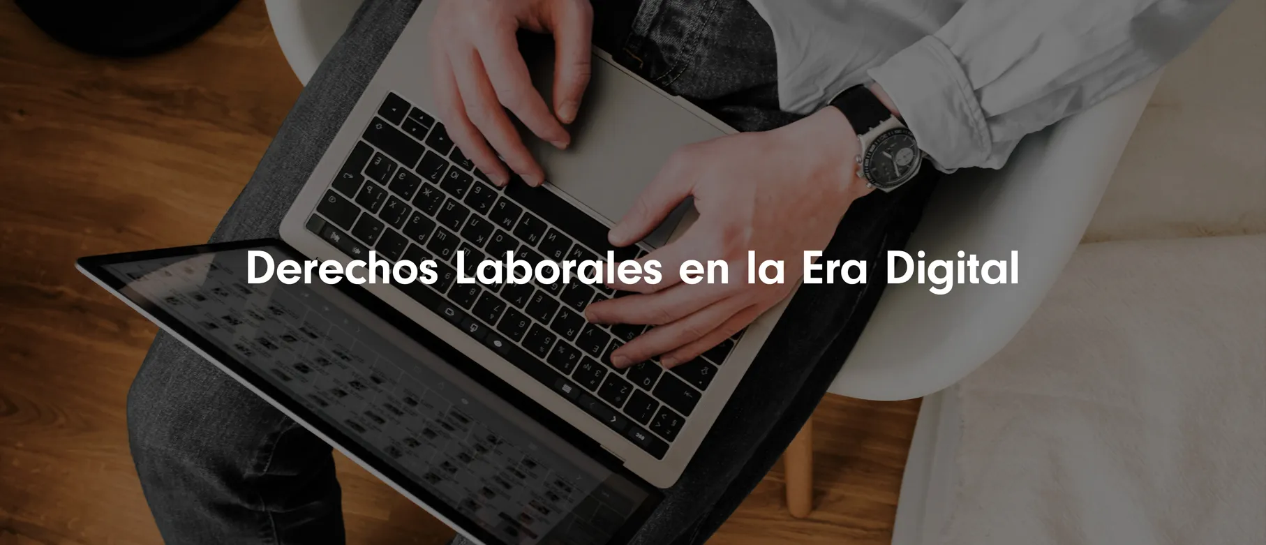 Derechos Laborales en la Era Digital: Análisis del Reciente Dictamen de la Suprema Corte