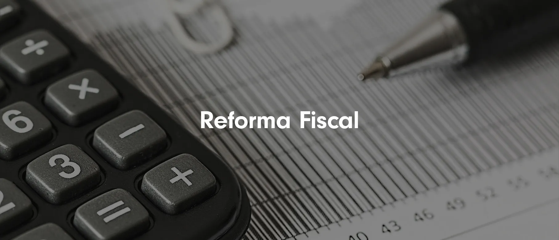 Reforma Fiscal 2024: Implicaciones y Oportunidades para las Empresas en México