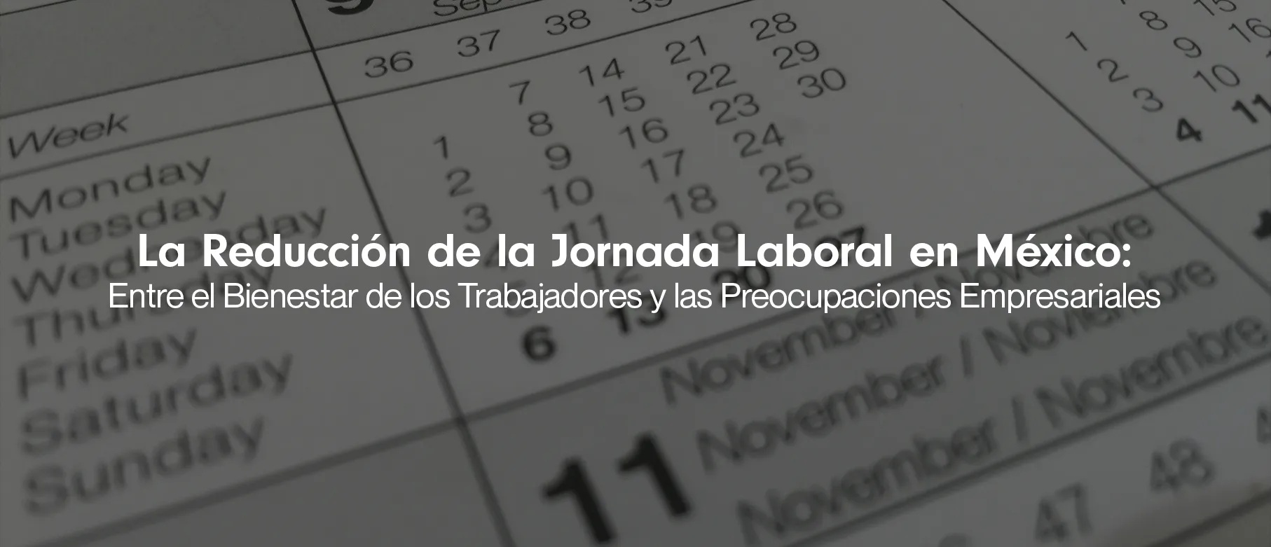 La Reducción de la Jornada Laboral en México: Entre el Bienestar de los Trabajadores y las Preocupaciones Empresariales