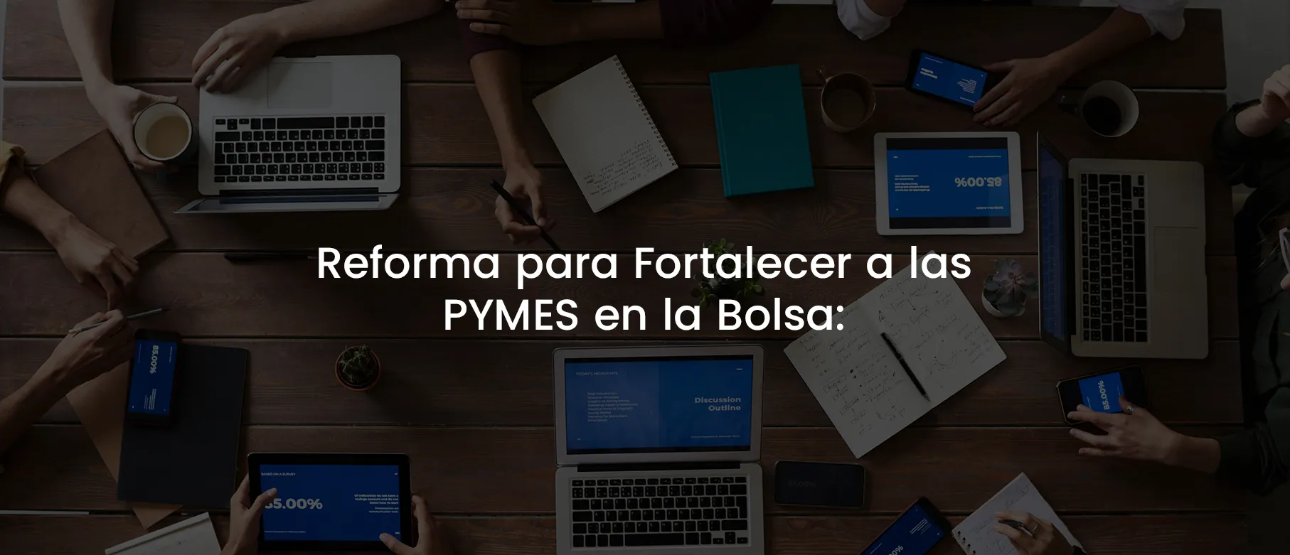 La Reforma en la Ley del Mercado de Valores y su Impacto en las empresas