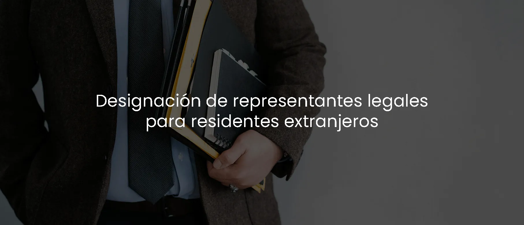 Designación de representantes legales para residentes extranjeros