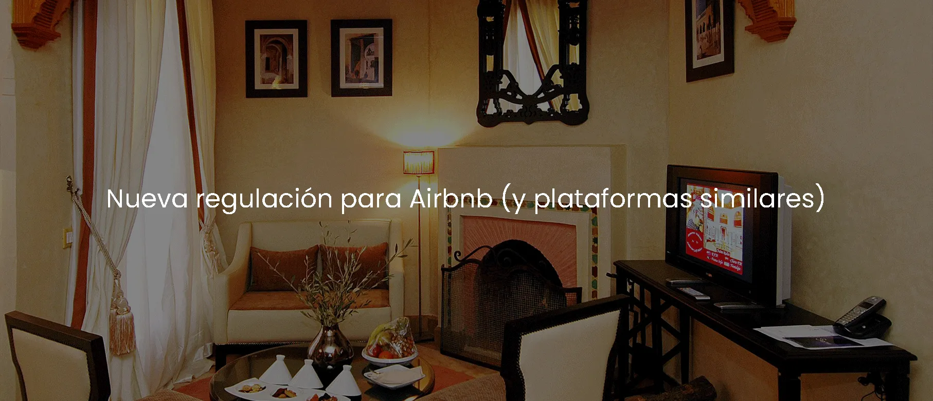 Nueva regulación para Airbnb (y plataformas similares)
