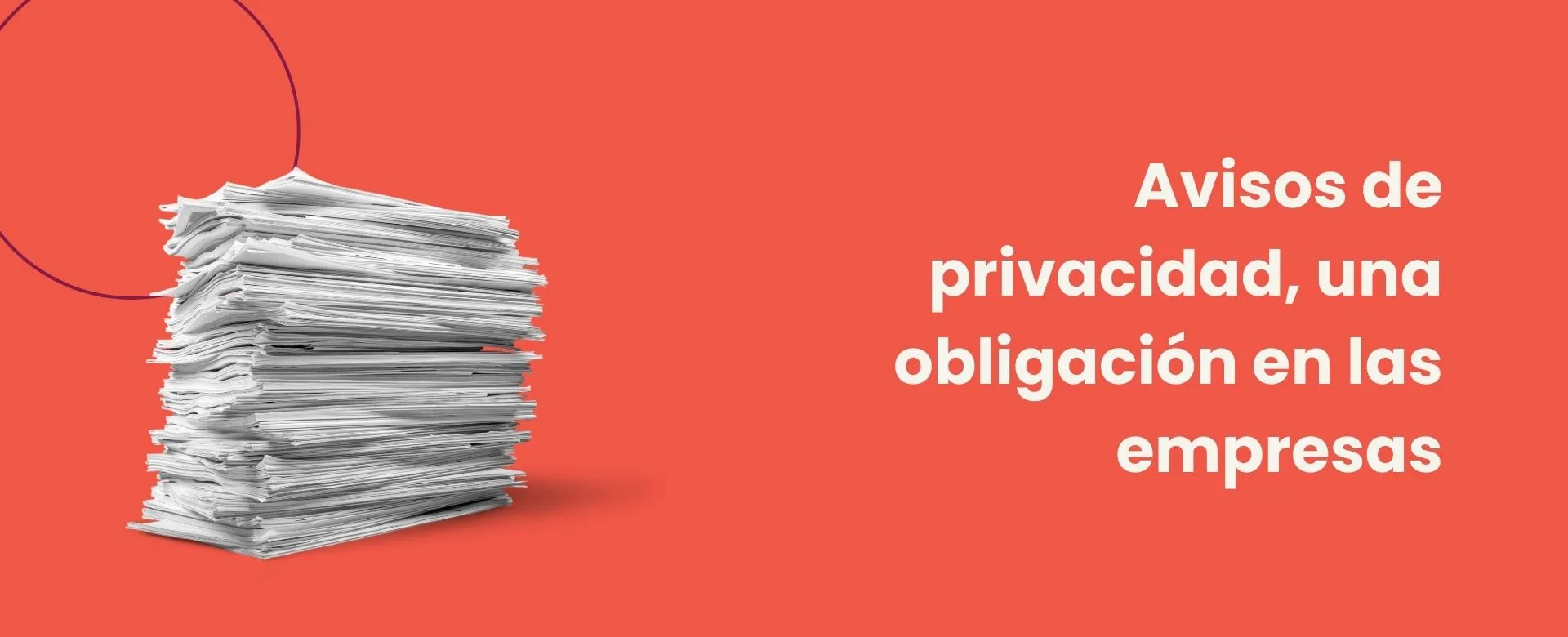 Avisos de privacidad, una obligación en las empresas