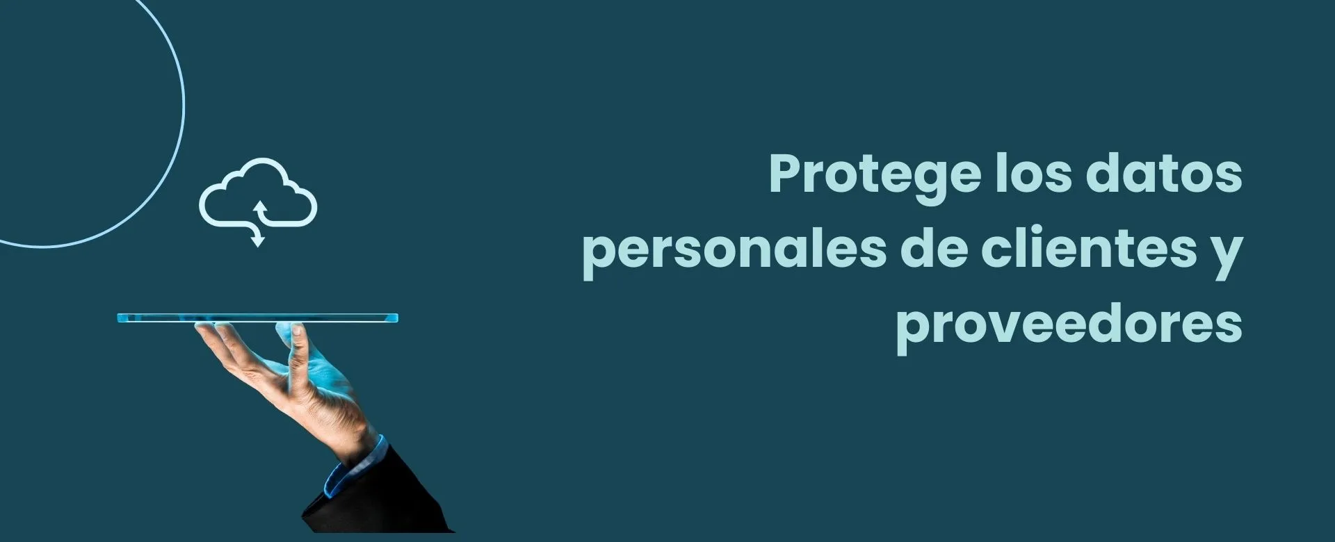 Protege los datos personales de clientes y proveedores