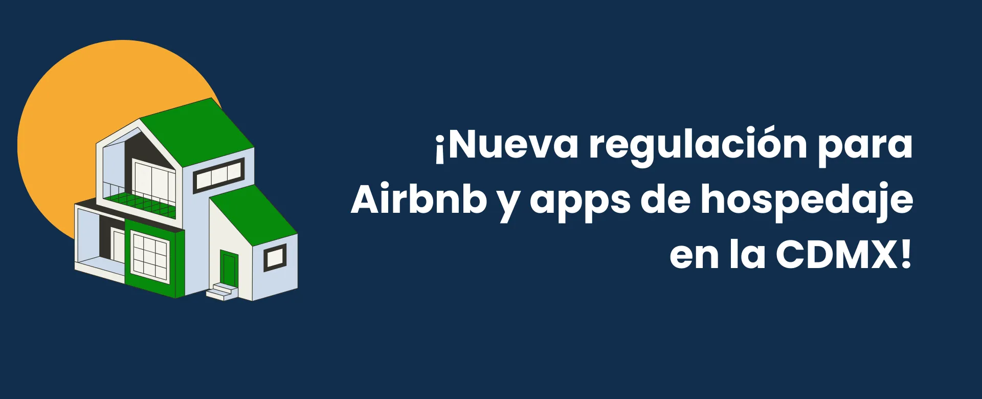 ¡Nueva regulación para Airbnb y apps de hospedaje en la CDMX!