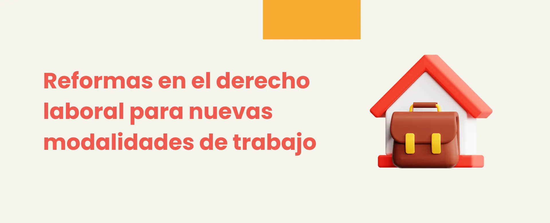 Reformas en el derecho laboral para nuevas modalidades de trabajo