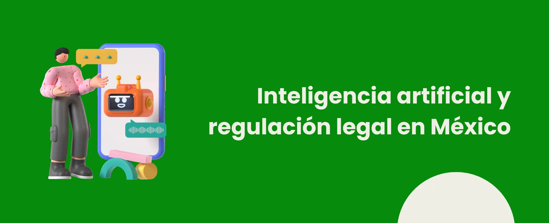 Inteligencia artificial y regulación legal en México