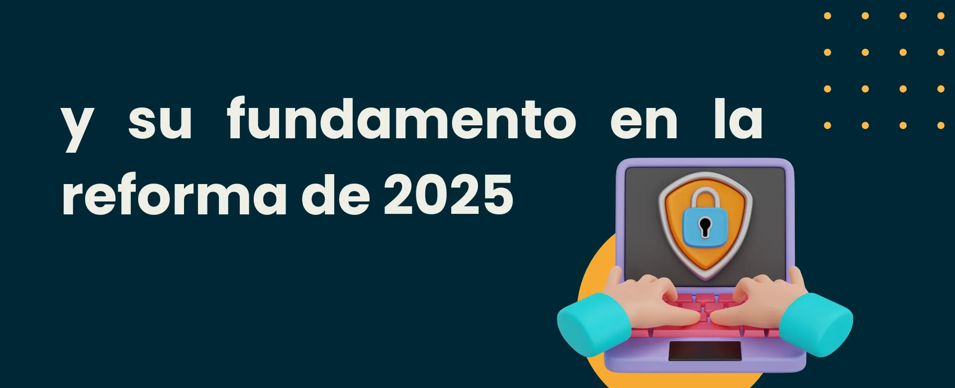 Cambios principales en los avisos de privacidad web