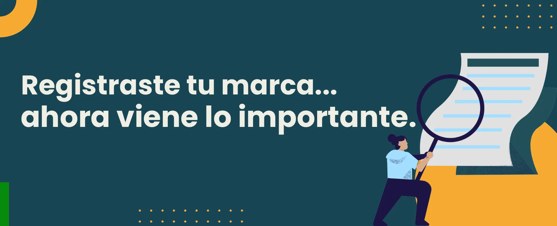 YA REGISTRÉ MI MARCA, ¿QUÉ SIGUE?