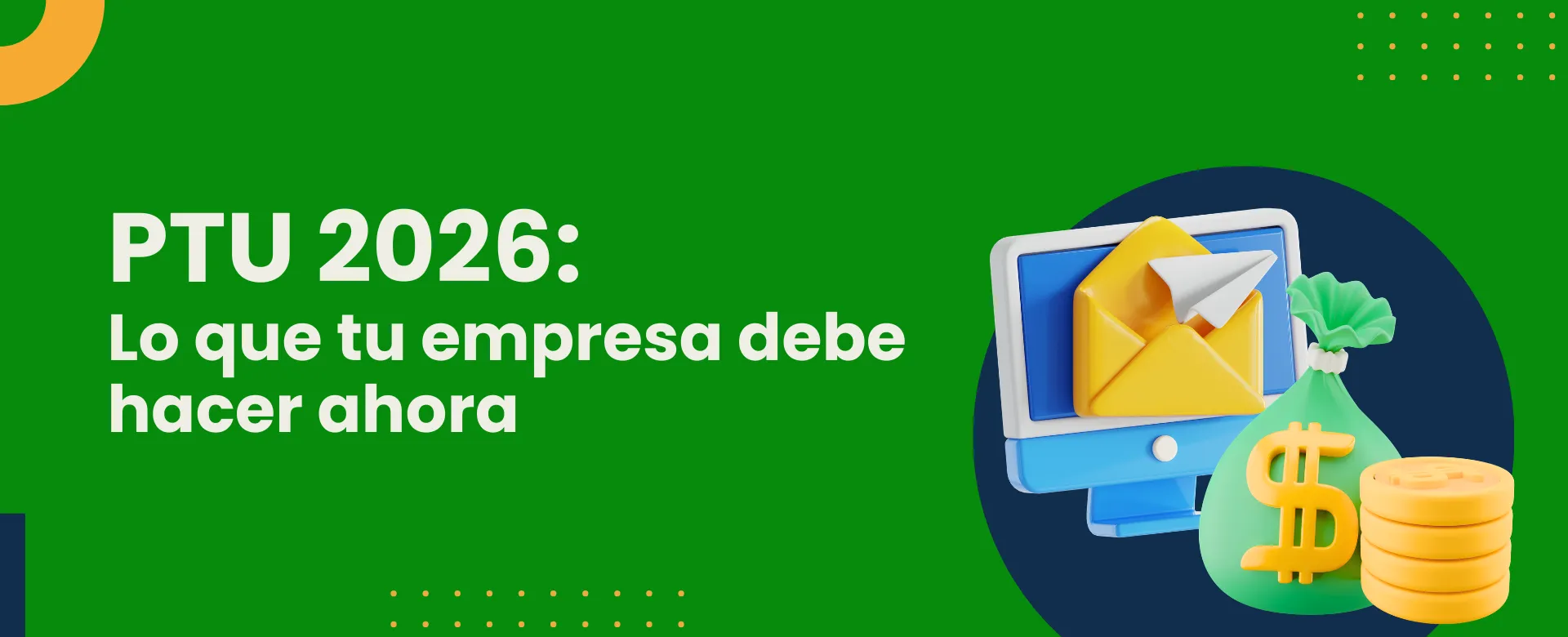 El reloj corre: La PTU ya está aquí